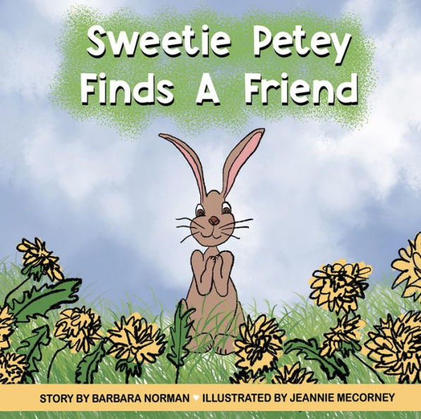 Sweetie Petey Finds A Friend