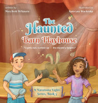 Title: The Haunted Barn Playhouse, Author: Marybeth Dinunzio