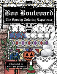 Title: Boo Boulevard: The Spooky Coloring Experience, Author: Fletcher Phillips