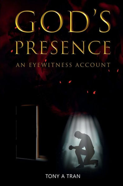 God's Presence: An Eyewitness Account