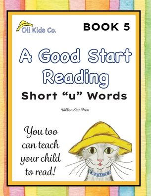 A Good Start Reading: Short 