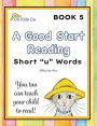 A Good Start Reading: Short 