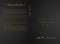 Title: Call Me Camella: Deluxe Edition, Author: Mae Bridgeman