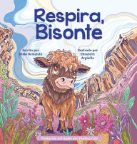 Title: Respira, Bisonte, Author: Nikki Beinstein