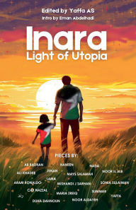 Title: Inara: Light of Utopia (Ceasefire Edition), Author: Yaffa As