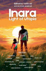 Inara: Light of Utopia (Ceasefire Edition)