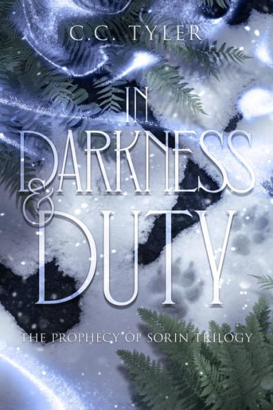 In Darkness & Duty: Prophecy of Sorin Trilogy Book Two