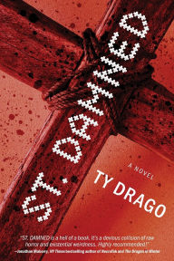 Title: St. Damned, Author: Ty Drago