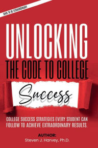 Title: Unlocking the Code to College Success, Author: Steve Harvey