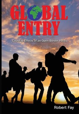 Global Entry: Cause & Effects of an Open Border Policy