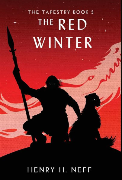 The Red Winter: Book Five of The Tapestry