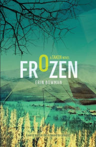 Title: Frozen, Author: Erin Bowman