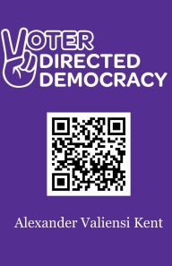 Title: Voter Directed Democracy, Author: Alexander Kent