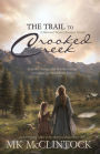 The Trail to Crooked Creek