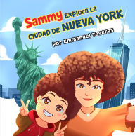Title: Sammy Explora La Ciudad De Nueva York, Author: Emmanuel Taveras
