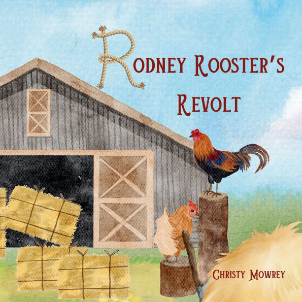 Rodney Rooster's Revolt: A Lesson on Property Rights