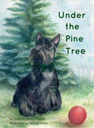 Title: Under the Pine Tree, Author: Gwyn Treiber