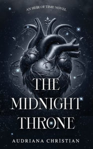Title: The Midnight Throne, Author: Audriana Christian