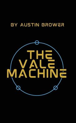 The Vale Machine