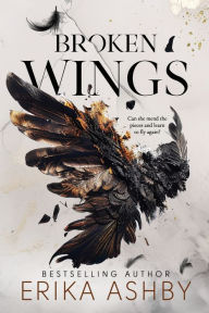 Title: Broken Wings: A Military Romance:, Author: Erika Ashby