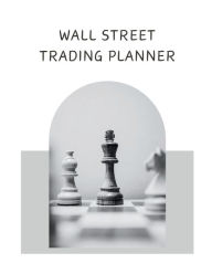 Title: Wall Street Trading Planner, Author: Lori Coyne