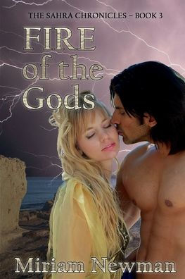 The Sahra Chronicles: Fire of the Gods: