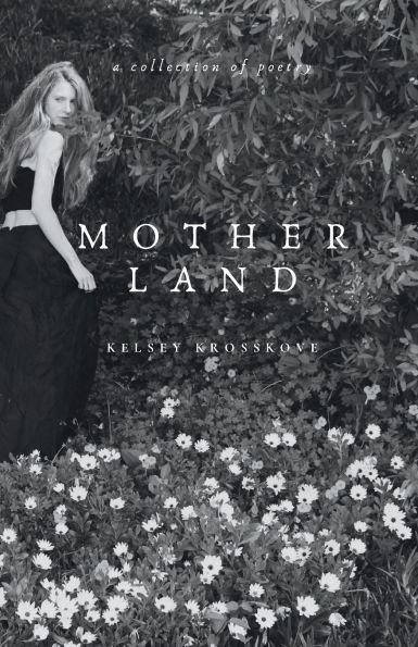 Mother Land: A Collection of Poetry