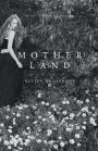 Mother Land: A Collection of Poetry