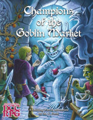 Title: Champions of the Goblin Market, Author: Matthew Funk