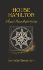 House Hamilton: 10 Rules To Survive Monster Hunting