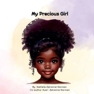 Title: My Precious Girl, Author: Nathelie Zetrenne-Norman
