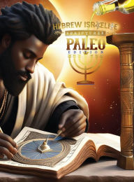 Title: H.I.S. WORD PALEO EDITION SCRIPTURES, Author: Jediyah Melek