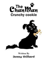 Title: The Chan Man Crunchy Cookie, Author: Jenny Willard