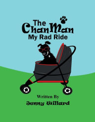 Title: The Chan Man My Rad Ride, Author: Jenny Willard