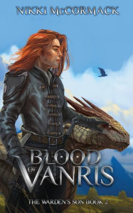 Title: Blood of Vanris, Author: Nikki McCormack