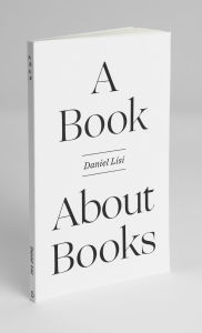 Title: A Book About Books, Author: Daniel Lisi