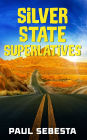 Silver State Superlatives