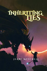 Title: Inheriting Lies, Author: Jerry Mitchell