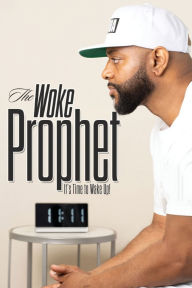 Title: The Woke Prophet, Author: Thomas Jones