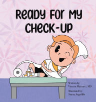 Title: Ready For My Check-Up, Author: Vincent Marcucci