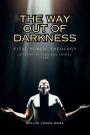 The Way Out of Darkness: Vital Public Theology