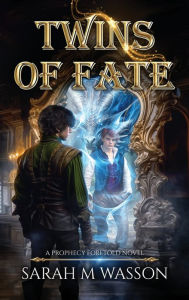 Title: Twins of Fate, Author: Sarah Wasson