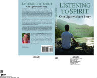 Title: Listening to Spirit: One Lightworker's Story: Channelings and Insights from the Life of Joseph Anthony, Author: Joseph Anthony