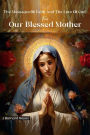 The Messages of Faith and The Love of God from Our Blessed Mother
