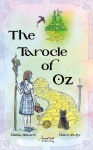 Alternative view 1 of The Tarocle of Oz: Journey Over the Rainbow (78 Full-Color Cards and 193-Page Full-Color Guidebook)