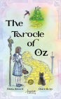 The Tarocle of Oz: Journey Over the Rainbow (78 Full-Color Cards and 193-Page Full-Color Guidebook)
