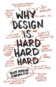 Title: Why Design Is Hard, Author: Scott Berkun