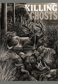 Title: Killing Ghosts, Author: Shane Burleson