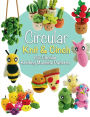 Circular Knit & Cinch: 62 Circular Knitting Machine Patterns