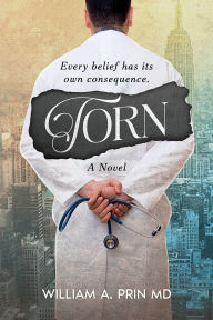 Title: Torn, Author: M. D. William A. Prin